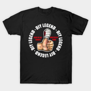 Funny DIY Home Improvements Legend Design T-Shirt